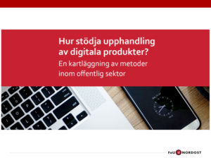 Hur stödja upphandling av digitala produkter? Ta del av sammanfattande presentation med tal